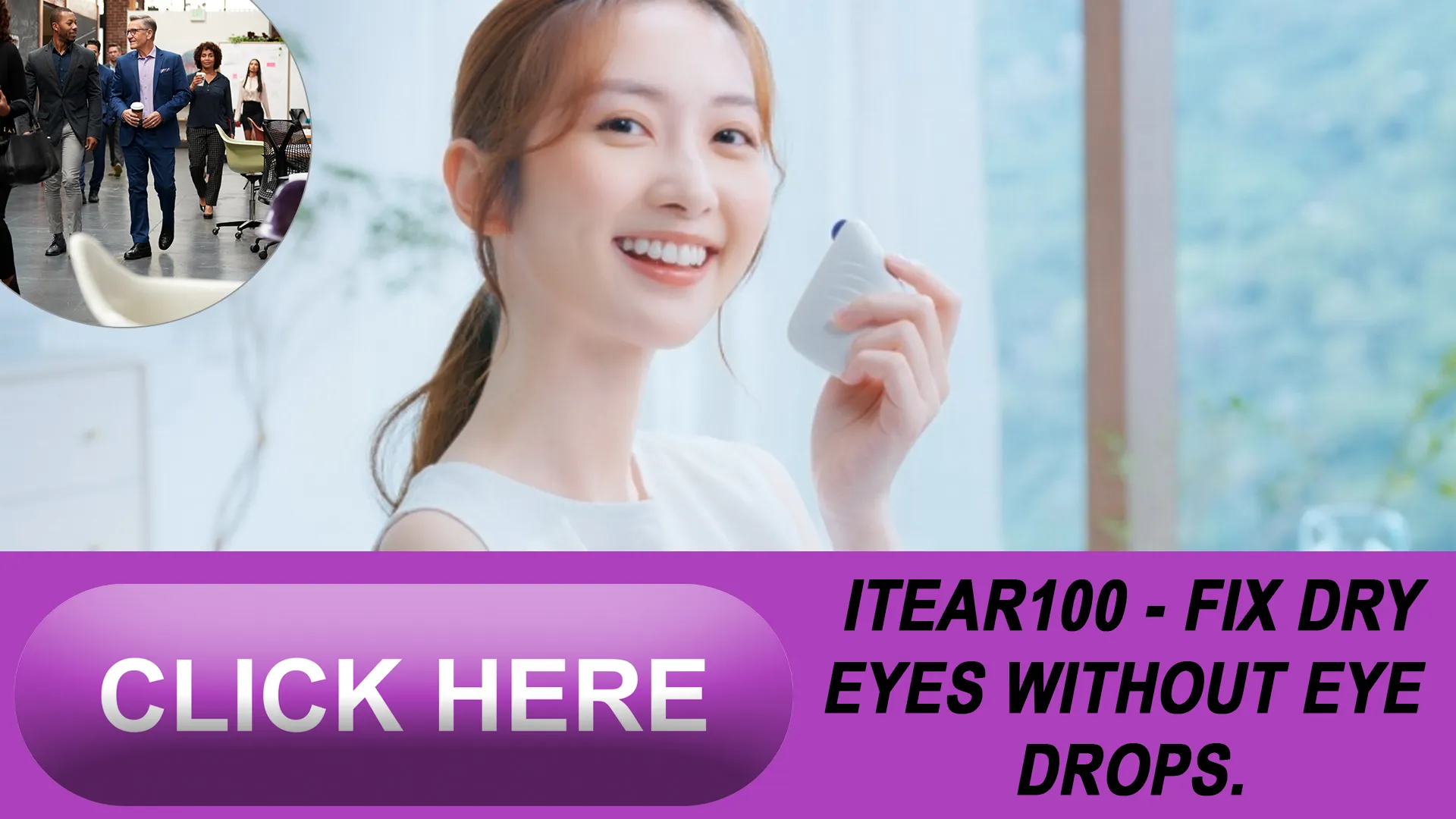 iTear100



: A Direct Line to Eye Care Innovation