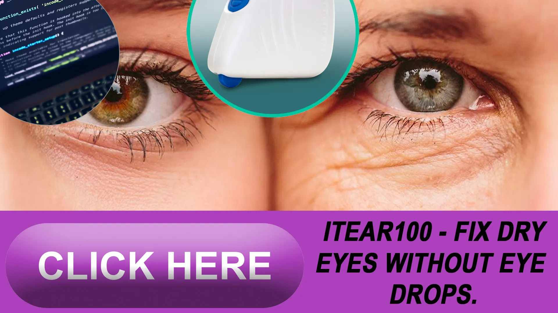 The Role of the iTEAR100 in Managing Dry Eye Symptoms